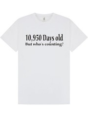 30th BIRTHDAY T-shirt / TeeShirt / 10950 Days Old / Funny / Xmas / Party /Size M