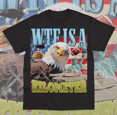WTF Is A Kilometer Eagle Badge American Graphic Tee
