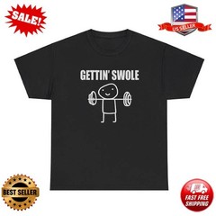 Getting Swole Meme T Shirt Funny Gym Working Out Meme Humor Pump Cover Tee