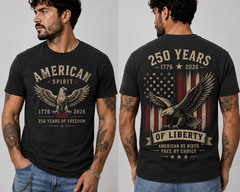 American Spirit 250 Years of Freedom T-Shirt 1776-2026, Father’s Day Gift S-5XL