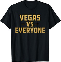 Vegas Vs Everyone City Pride Quote T-Shirt