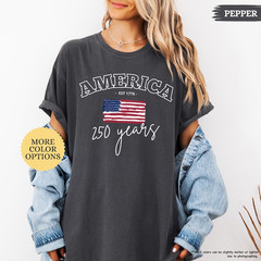 America 250 Years T-Shirt Comfort Colors American Flag Patriotic Gift Men Women