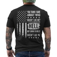Retro You Think I Care About Who Doesn’t Like Me Humor ON BACK T-Shirt