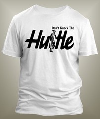 Mens Hip Hop Tee Shirt Don’t Knock the Hustle Graphic Big Tall Sm Streetwear T