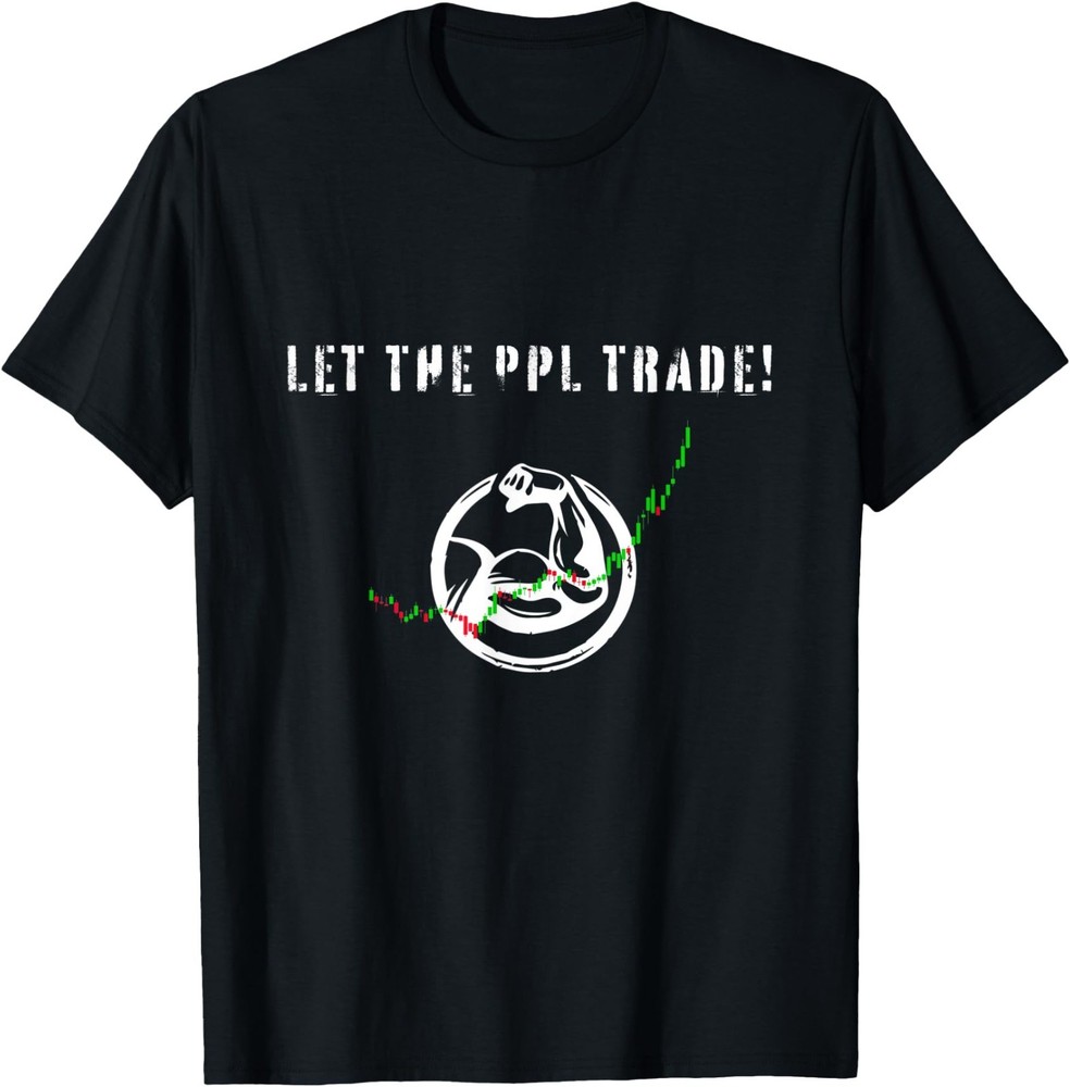 Let the ppl trade stock exchange game & stop rob in the hood T-Shirt