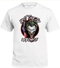Joker ” Just The Tip I Promise” Men’s T-Shirt White, Black, Gray Small to 3XL