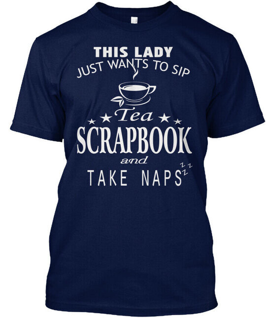 Machine washable Scrapbooking This Lady Just Want To T-Shirt Made in USA S-5XL
