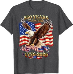 250 Years American 1776 2026 250th USA Birthday 4th of July T-Shirt
