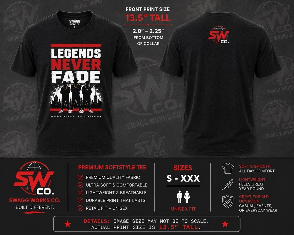 Legends Never Fade Graphic T-Shirt | Premium Urban Streetwear Tee | Unisex