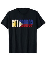 Men’S Filipino Food Pride “Got Adobo?” T-Shirt – Funny Filipino Cuisine Graphic