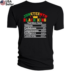 Juneteenth T-Shirt Black King Nutrition Freedom History Month Pride Funny JJT08