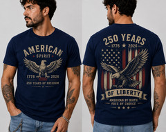American Spirit 250 Years of Freedom T-Shirt 1776-2026, Father’s Day Gift S-5XL