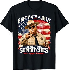 Happy 4th of July to All You Sum-Bitches Patriotic T-Shirt