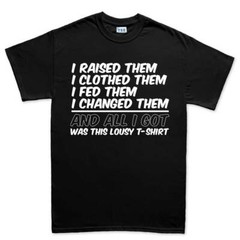 Lousy Shirt For Dad Father’s Day Gift Present Mens T shirt Tee Top T-shirt