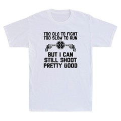 I Can Still Shoot Pretty Good – Funny Saying Gun Owner Guns Retro Men’s T-Shirt