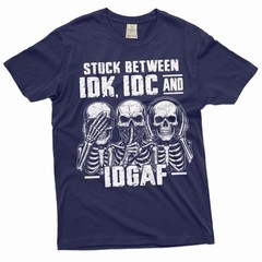 Men’s Funny T-shirt Skeleton Shirt Humorous Gift Idk Idc and Idgaf Shirt