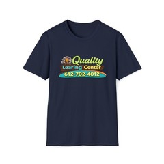 Quality Learning Center We are Still Learning Funny Unisex T-Shirt