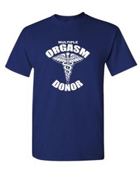MULTIPLE ORGASM DONOR – Unisex Cotton T-Shirt Tee Shirt