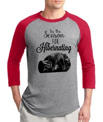 TIS THE SEASON FOR HIBERNATING funny Christmas present gift holidays T-Shirt