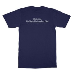 2026 The Last Show with Colbert Laughter Died Two-Side Unisex T-Shirt