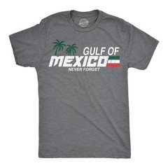 Mens Funny T Shirts Gulf Of Mexico Never Forget Sarcastic Graphic Novelty Tee