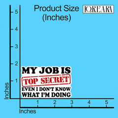 (3Pcs) My Job Is Top Secret Even I Don’T Know What I’M Doing Sticker Funny Offic