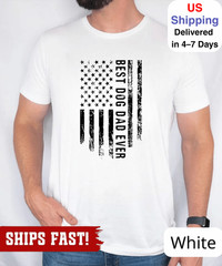 Patriotic Best Dog Dad Ever Flag Shirt | Distressed American Flag Fur Papa Tee,