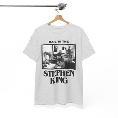 Hail to the Stephen King Shirt, Classic Horror Movie Unisex Tee