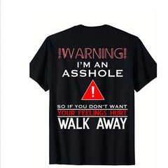 Anti Social Shirt Warning I’m An Adult Humor, Single Side Back Print Tee