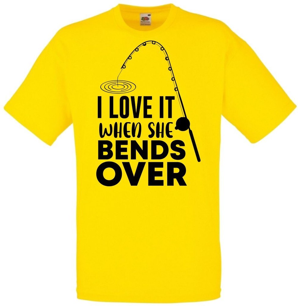 Fishing Love It Bend Over Humour Novelty T Shirt Various Colours And Sizes